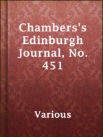 Chambers's Edinburgh Journal, No. 451